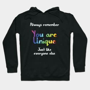 You are unique funny sarcastic quote Hoodie